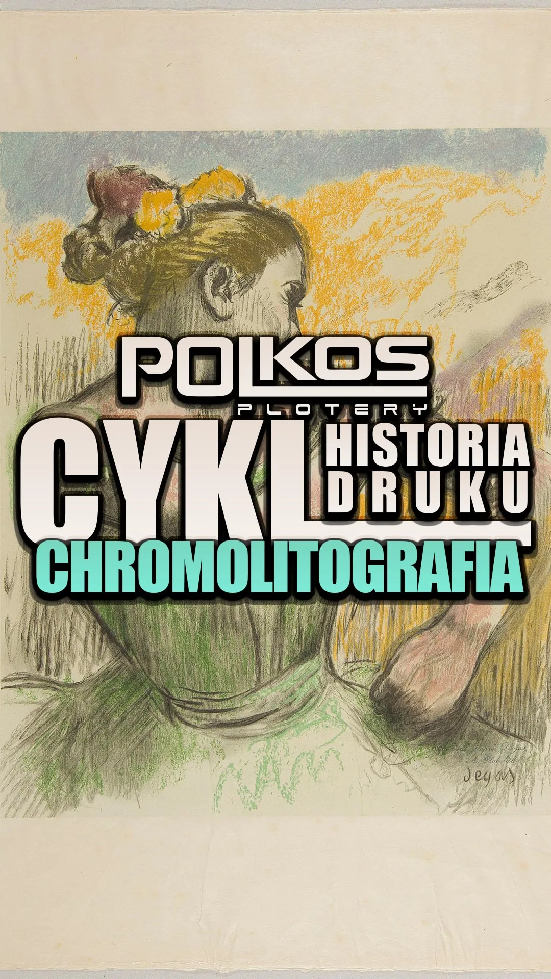 Chromolitografia. Czyli co było przed offsetem