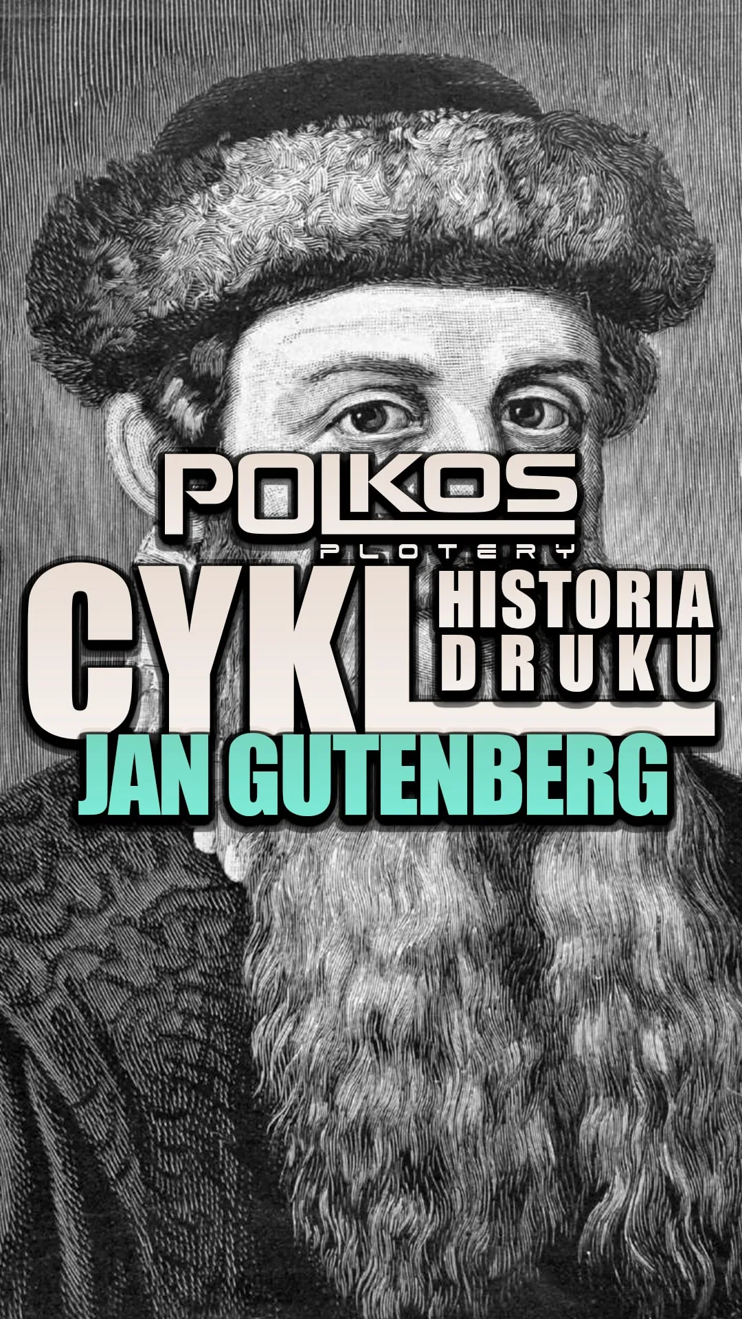 Jan Gutenberg, czyli ojciec rewolucji w światowym druku