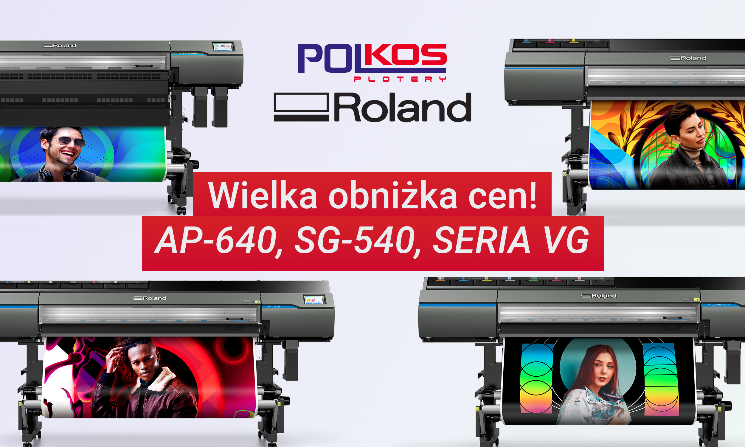 Wielka obniżka cen na plotery Roland DG! AP-640, SG-540 oraz seria VG w niższych cenach